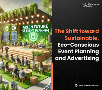 Sustainable Eco Conscious Event Planning And Advertising In 2025 The Shift Toward Eco Conscious Event Planning And Advertising 